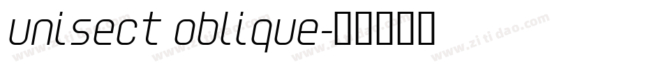 Unisect Oblique字体转换